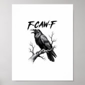 F Caw F Crow Lover Raven Meme Classic Style Poster (Voorkant)