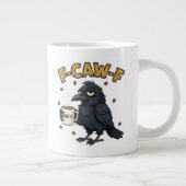 F-CAW-F Crow Mug | Funny F Caw F Coffee Mug  Grote Koffiekop (Rechts)