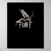 F-Caw-F Crow Pun Funny Bird Cawing Grunge Back Tri Poster (Voorkant)