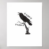 F-Caw-F Crow Pun Funny Bird Cawing Grunge Creative Poster (Voorkant)