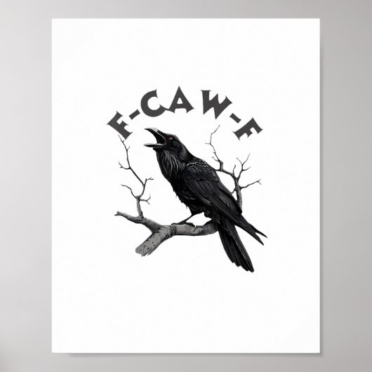 F-Caw-F Crow Pun Funny Bird Cawing Grunge Hallowee Poster (Voorkant)