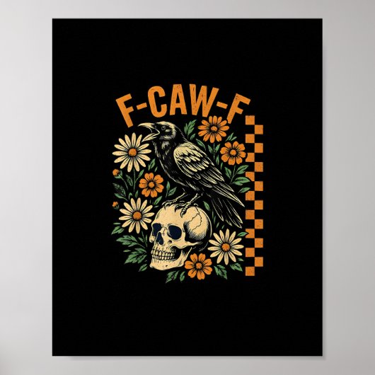 F-Caw-F Crow Pun Funny Bird Cawing Grunge Hallowee Poster (Voorkant)