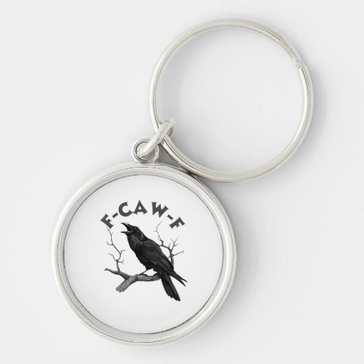 F-Caw-F Crow Pun Funny Bird Cawing Grunge Hallowee Sleutelhanger (Voorkant)