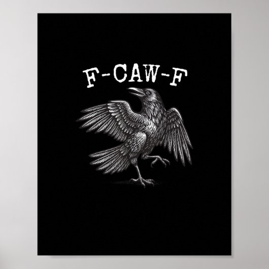 F-Caw-F Crow Pun Funny Bird Cawing Grunge Poster (Voorkant)