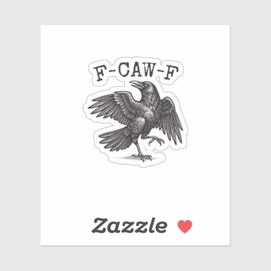 F-Caw-F Crow Pun Funny Bird Cawing Grunge Retro Cl Sticker (Vel)