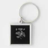 F-Caw-F Crow Pun Funny Bird Cawing Grunge Sleutelhanger (Voorkant)
