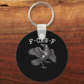 F-Caw-F Crow Pun Funny Bird Cawing Grunge Sleutelhanger (Voorkant)