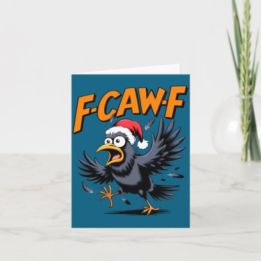 F-caw-f Crow Quote Meme - Funny Christmas Raven Hu Kaart (Voorkant)