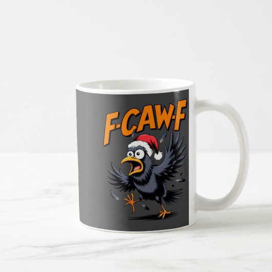 F-caw-f Crow Quote Meme - Funny Christmas Raven Hu Koffiemok (Rechts)