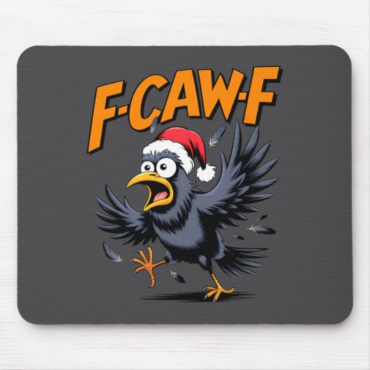 F-caw-f Crow Quote Meme - Funny Christmas Raven Hu Muismat (Voorkant)