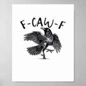 F Caw F Crow Retro Classic Style Poster (Voorkant)