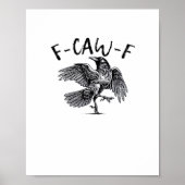F Caw F Crow Retro Classic Style Poster (Voorkant)