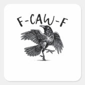 F Caw F Crow Retro Classic Style Vierkante Sticker (Voorkant)
