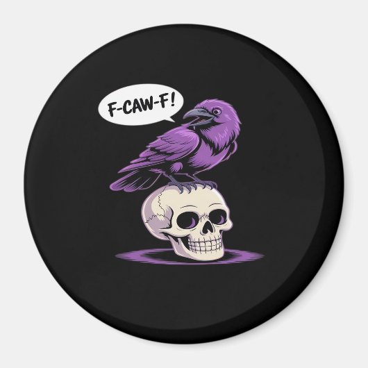 F-Caw-F Crow Skull Halloween Humor Graphic Design  Magneet (Voorkant)