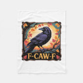 F-caw-f Crow Spooky Halloween Fall Leaves Thanksgi Fleece Deken (Voorkant)