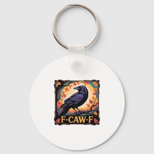 F-caw-f Crow Spooky Halloween Fall Leaves Thanksgi Sleutelhanger (Voorkant)