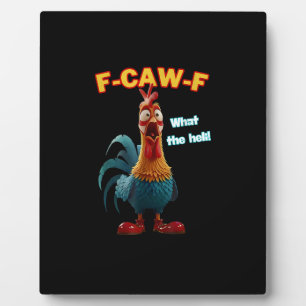 F-Caw-F De Grappige Kip Humor F-Caw-F Haan Fotoplaat