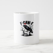 F-Caw-F Essential Funny Quote Grote Koffiekop (Voorkant)