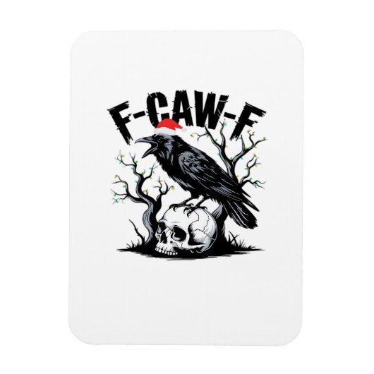 F-Caw-F Essential Funny Quote Magneet (Verticaal)