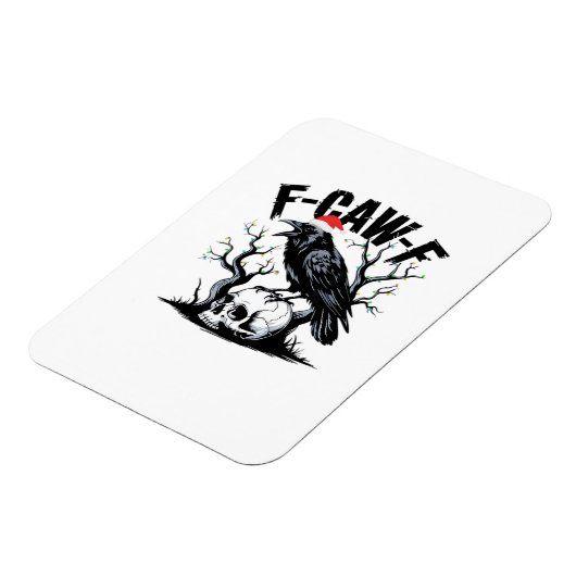 F-Caw-F Essential Funny Quote Magneet (Linkerzijde)