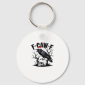 F-Caw-F Essential Funny Quote Sleutelhanger (Voorkant)