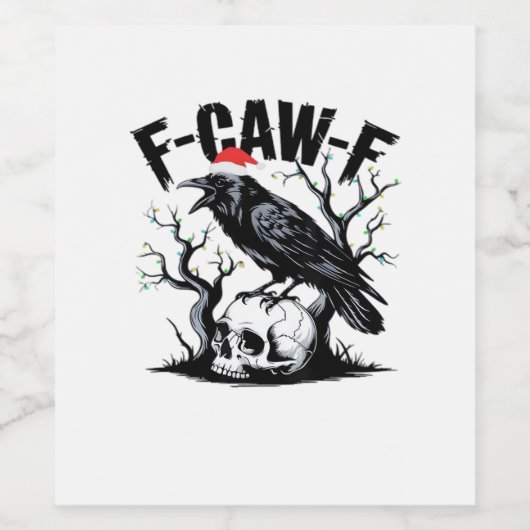 F-Caw-F Essential Funny Quote Wijn Etiket (Enkel label)