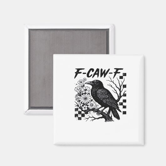 F Caw F Essential Funny Trendy Style Magneet (Voorkant / Achterkant)