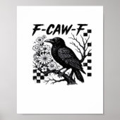 F Caw F Essential Funny Trendy Style Poster (Voorkant)