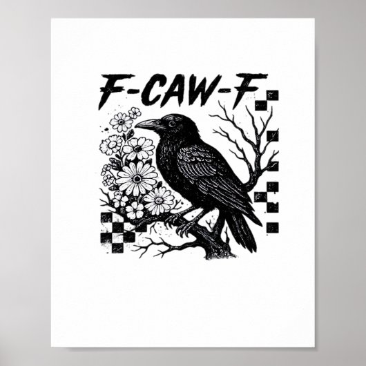 F Caw F Essential Funny Trendy Style Poster (Voorkant)