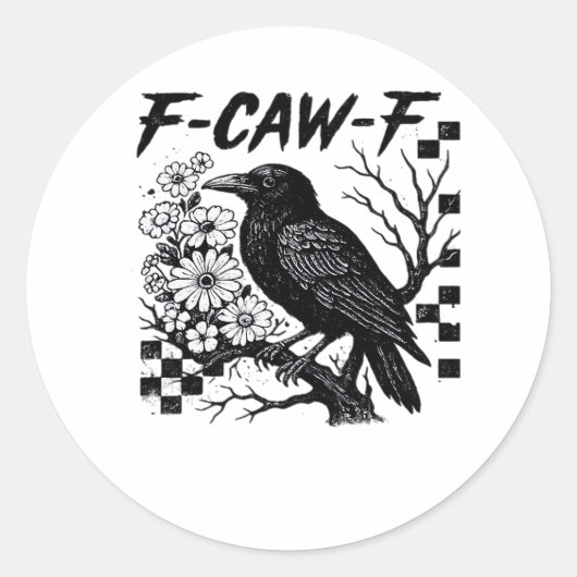F Caw F Essential Funny Trendy Style Ronde Sticker (Voorkant)