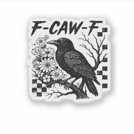 F Caw F Essential Funny Trendy Style Sticker (Voorkant)
