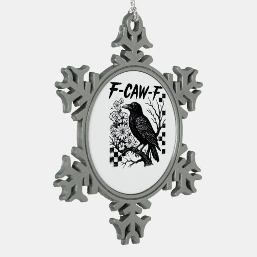 F Caw F Essential Funny Trendy Style Tin Sneeuwvlok Ornament (Links)