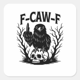 F Caw F Essentiële Coole Unieke Stijl Vierkante Sticker