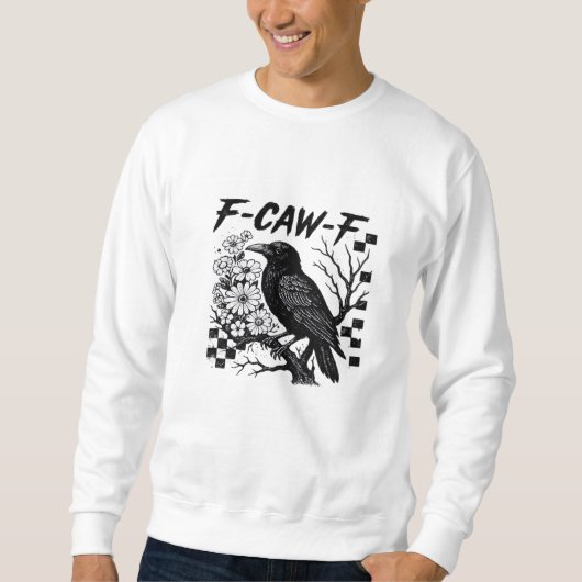 F Caw F Essentiële Grappige Modieuze Stijl Trui (Voorkant)