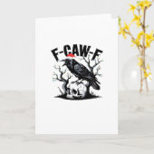 F-Caw-F Essentiële Grappige Quote Kaart (Gele Bloem)