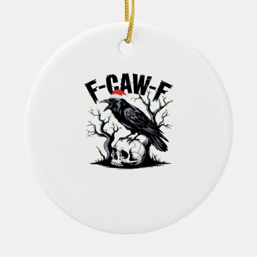 F-Caw-F Essentiële Grappige Quote Keramisch Ornament (Voorkant)