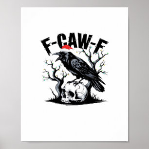 F-Caw-F Essentiële Grappige Quote Poster