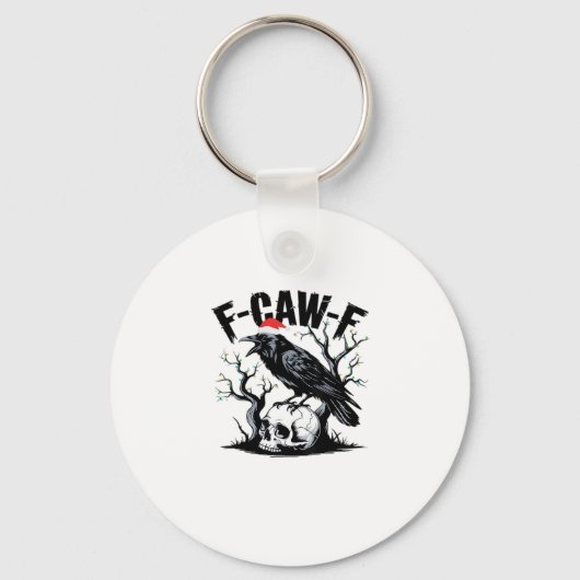 F-Caw-F Essentiële Grappige Quote Sleutelhanger (Voorkant)