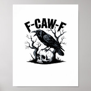 F Caw F Essentiële Minimaal Schone Ontwerp Poster