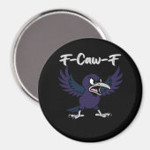 F-Caw-F Esthetische Grafiek Magneet (Voorkant / Achterkant)