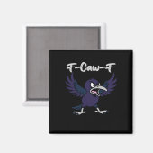 F-Caw-F Esthetische Grafiek Magneet (Voorkant / Achterkant)