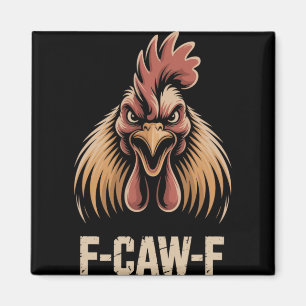F-caw-f Felle Kippenkop Schreeuw Intensieve Boerde Magneet