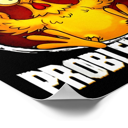 F-caw-f Funny Angry Chicken Dont Like Me Problem S Poster (Hoek)