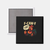 F Caw F Funny Angry Rooster Graphic Retro Style Magneet (Voorkant / Achterkant)