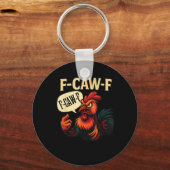 F Caw F Funny Angry Rooster Graphic Retro Style Sleutelhanger (Voorkant)