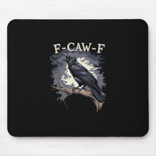 F Caw F Funny Bird Crow Creative Casual Design Muismat (Voorkant)