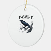 F-Caw-F Funny Bird Crow Keramisch Ornament (Links)