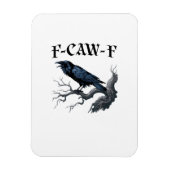 F-Caw-F Funny Bird Crow Magneet (Verticaal)