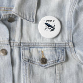 F-Caw-F Funny Bird Crow Ronde Button 5,7 Cm (In situ)