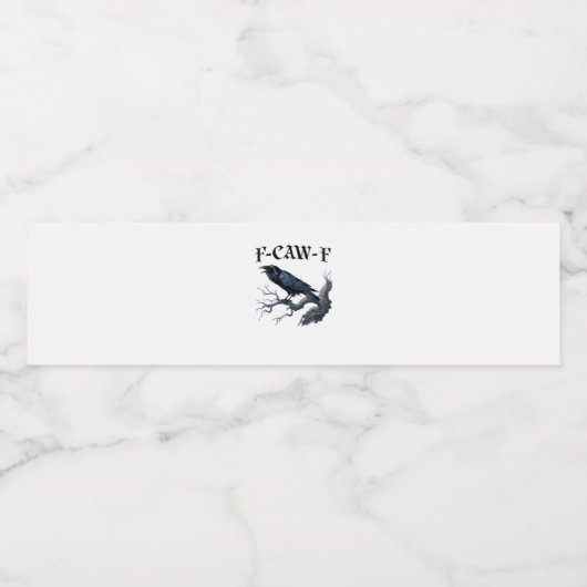 F-Caw-F Funny Bird Crow Waterfles Etiket (Enkel label)